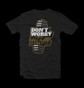 Don`t Worry Lift Heavy T-Shirt за хранителни режими