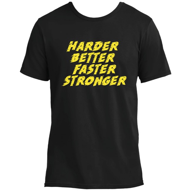 Fit One FIT ONE T-Shirt Harder ~ Better ~ Faster ~ Stronger