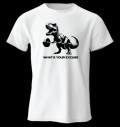 T-Shirt T-Rex | What's Your Excuse за хранителни режими